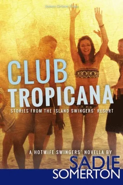 Sadie Somerton - Club Tropicana, E-bok. Tillgänglighet: Lägg i varukorg