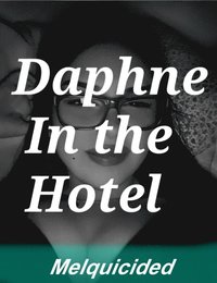 Daphne in the Hotel