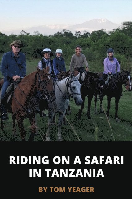 Tom Yeager - Riding on a Safari in Tanzania, E-bok. Tillgänglighet: Lägg i varukorg