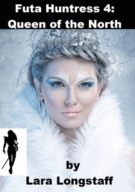 Lara Longstaff - Futa Huntress 4: Queen of the North, E-bok. Tillgänglighet: Lägg i varukorg