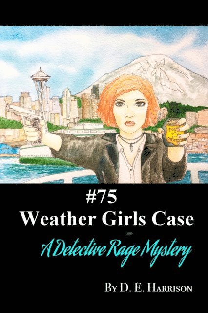 D. E. Harrison - Weather Girls Case, E-bok