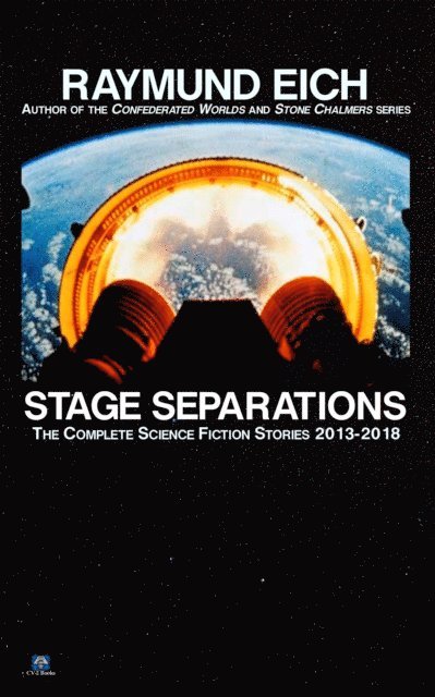 Raymund Eich - Stage Separations, E-bok