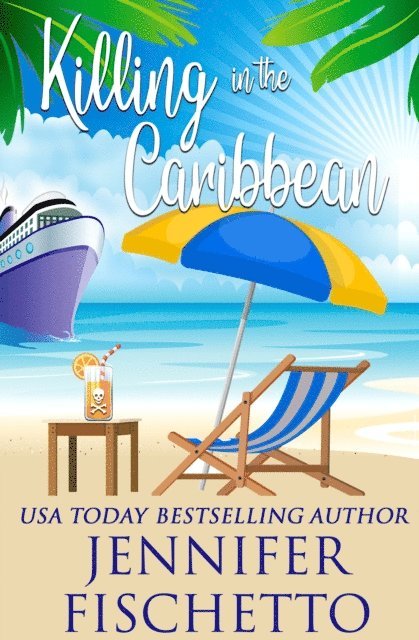 Jennifer Fischetto - Killing in the Caribbean, E-bok