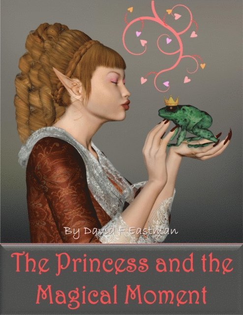 Princess and the Magical Moment