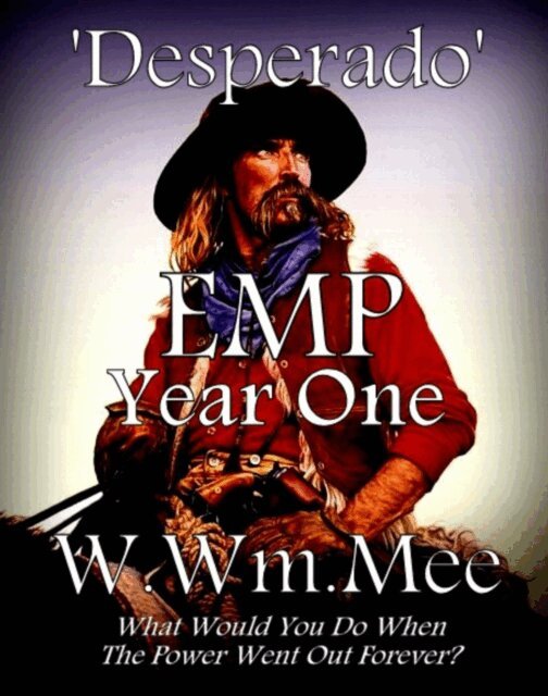 W.Wm. Mee - EMP Year One 'Desperado', E-bok. Tillgänglighet: Lägg i varukorg