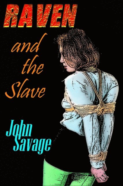 John Savage - Raven and the Slave, E-bok