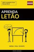 Aprenda Letao: Rapido / Facil / Eficiente: 2000 Vocabularios Chave