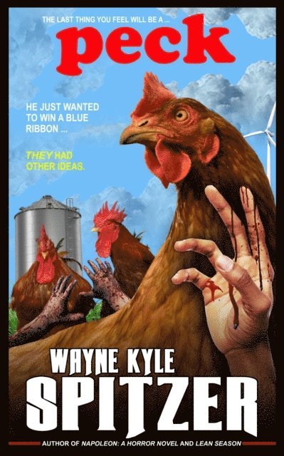 Wayne Kyle Spitzer - Peck, E-bok