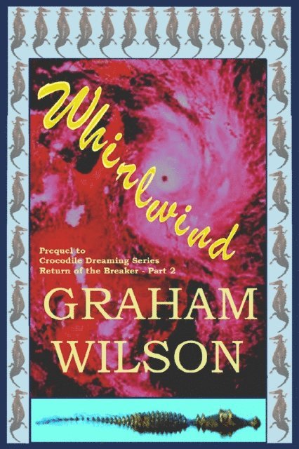 Graham Wilson - Whirlwind, E-bok