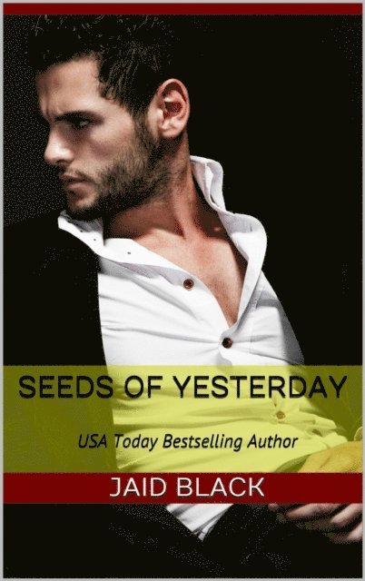 Jaid Black - Seeds of Yesterday, E-bok