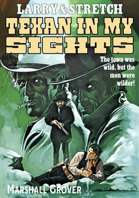 Marshall Grover - Larry and Stretch 17: Texan in my Sights, E-bok