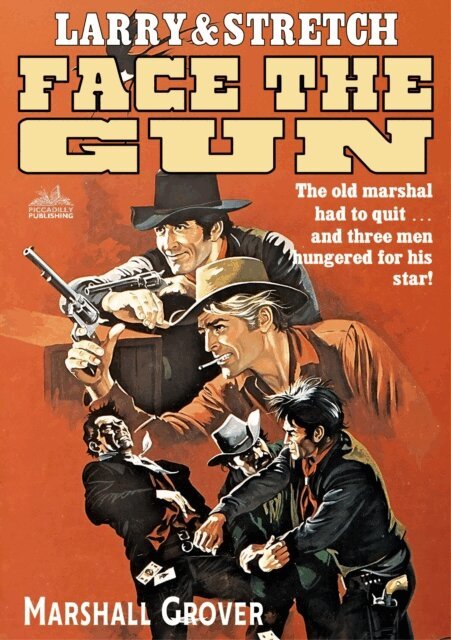 Marshall Grover - Larry and Stretch 16: Face the Gun, E-bok