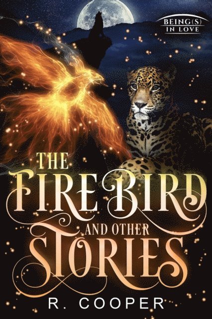 R. Cooper - Firebird and Other Stories, E-bok