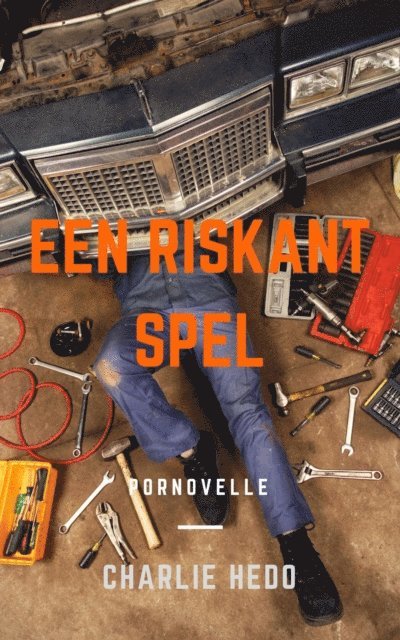Charlie Hedo - Een Riskant Spel, E-bok. Tillgänglighet: Lägg i varukorg