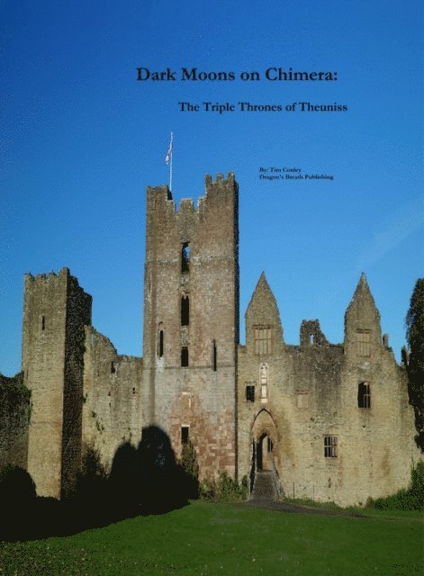Tim Conley - Dark Moons on Chimera: The Triple Thrones of Theuniss, E-bok