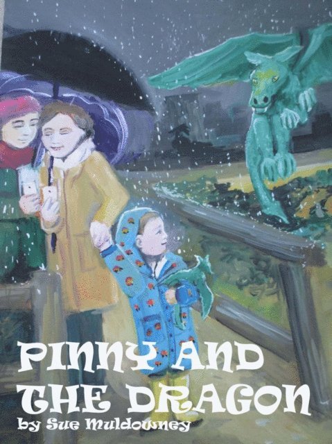 Sue Muldowney - Pinny and the Dragon., E-bok