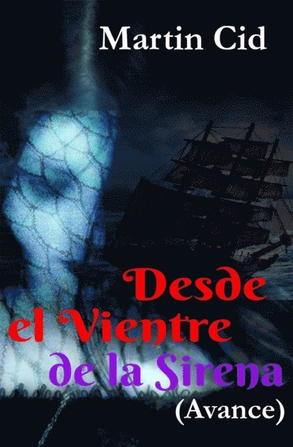 Martin Cid - Desde el Vientre de la Sirena. Avance, E-bok