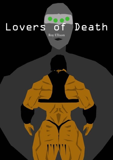 Roy Ellison - Lovers of Death, E-bok