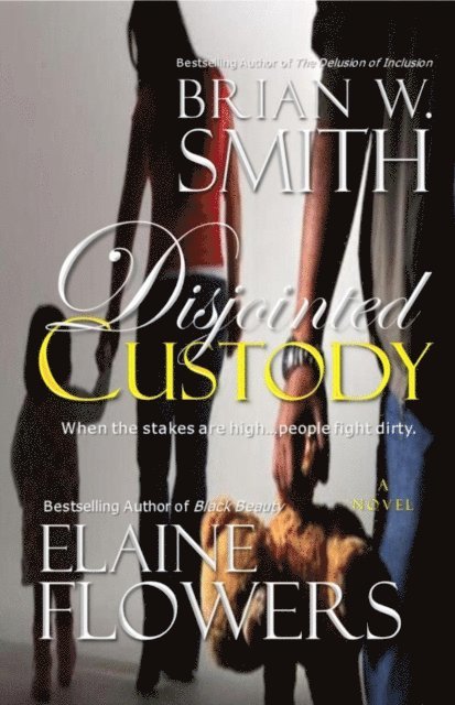 Elaine Flowers - Disjointed Custody, E-bok
