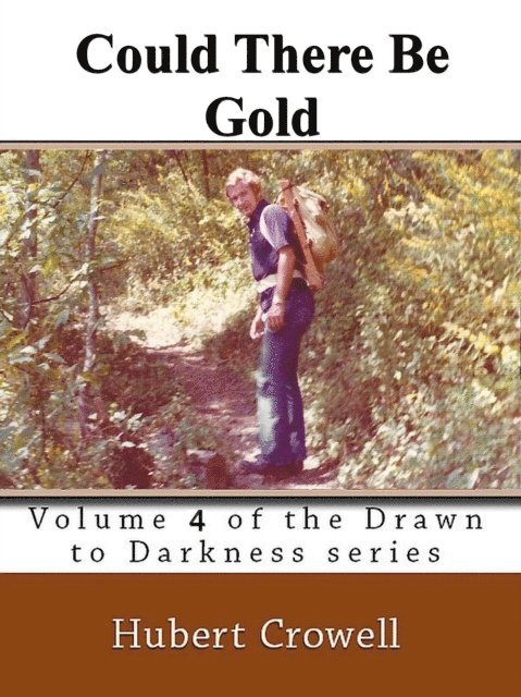 Hubert Crowell - Could There Be Gold, E-bok. Tillgänglighet: Lägg i varukorg