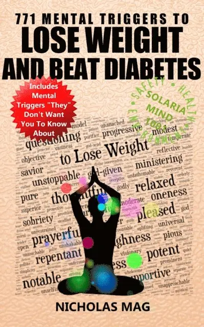 771 Mental Triggers to Lose Weight and Beat Diabetes