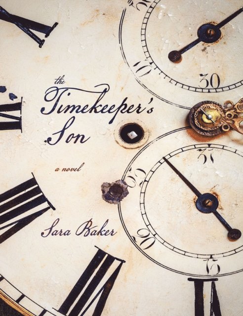 Sara Baker - Timekeeper's Son, E-bok