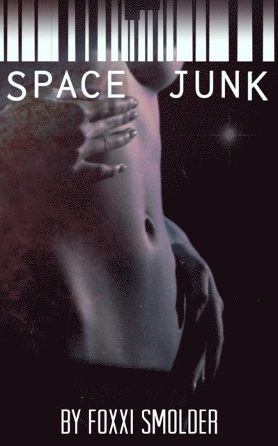 Foxxi Smolder - Space Junk, E-bok
