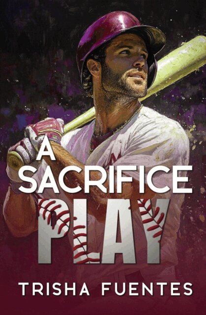 Trisha Fuentes - Sacrifice Play, E-bok