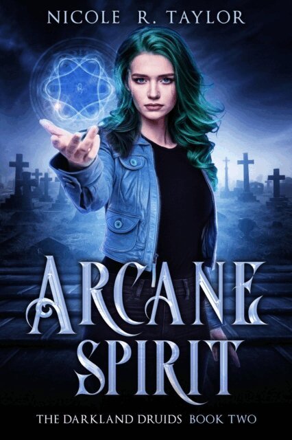 Nicole R. Taylor - Arcane Spirit, E-bok