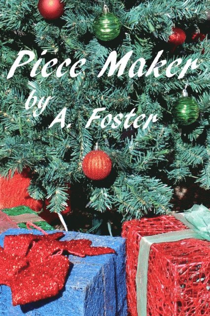 A. Foster - Piece Maker, E-bok