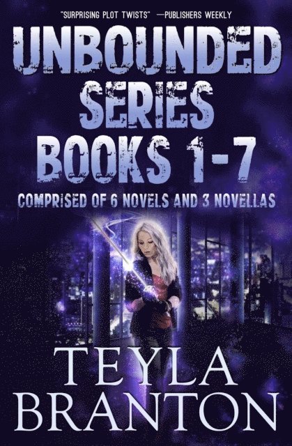 Teyla Branton - Unbounded Series Books 1-7, E-bok