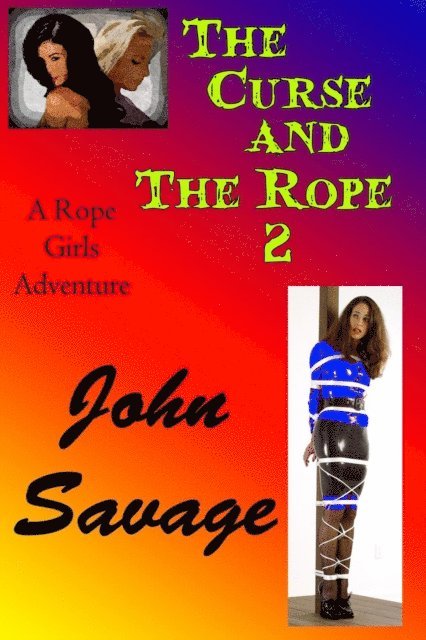 John Savage - Curse and the Rope 2, E-bok