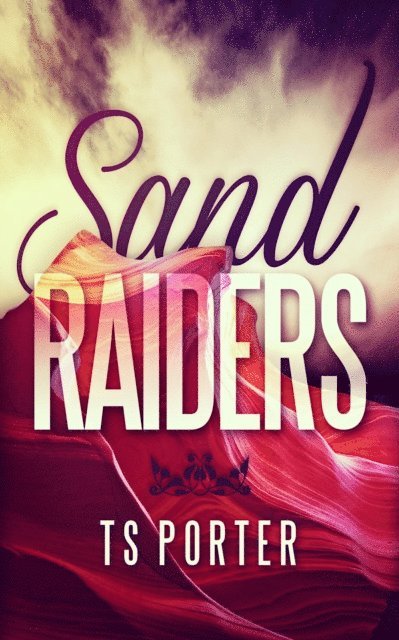 TS Porter - Sand Raiders, E-bok