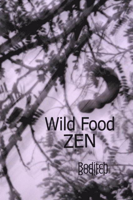 Roditch - Wild Food Zen, E-bok. Tillgänglighet: Lägg i varukorg