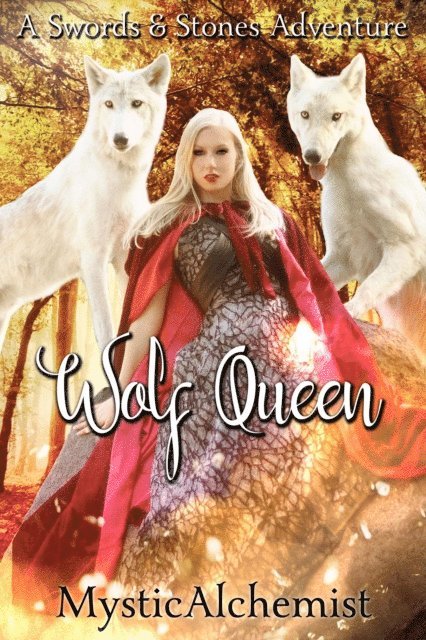 MysticAlchemist - Wolf Queen, E-bok