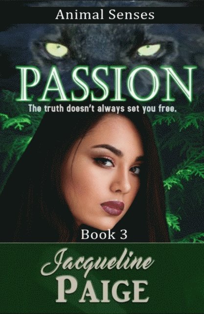 Jacqueline Paige - Passion : Animal Senses Book 3, E-bok