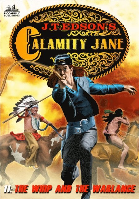 J.T. Edson - Calamity Jane 11: The Whip and the Warlance, E-bok. Tillgänglighet: Lägg i varukorg