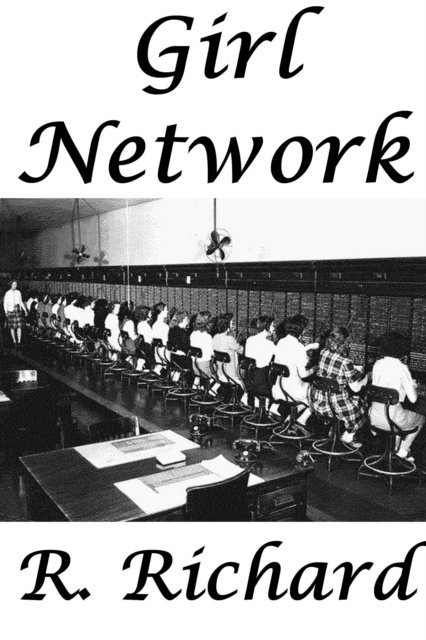 R. Richard - Girl Networks, E-bok. Tillgänglighet: Lägg i varukorg