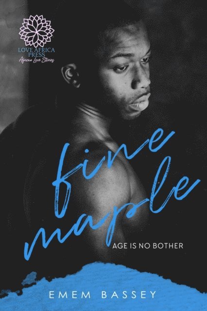 Emem Bassey - Fine Maple, E-bok