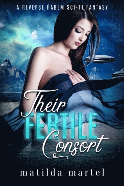 Matilda Martel - Their Fertile Consort, E-bok