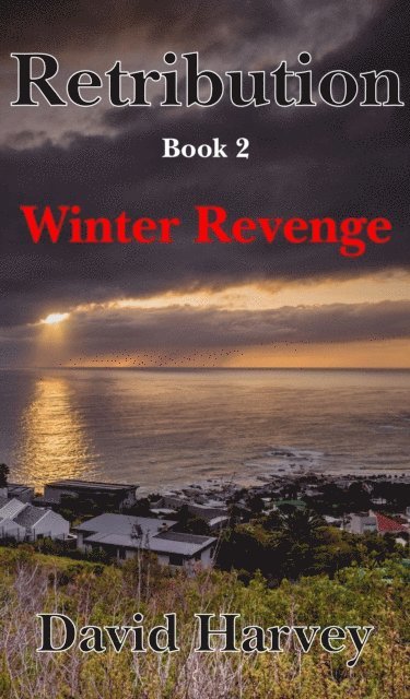 David Harvey - Retribution Book 2 - Winter Revenge, E-bok