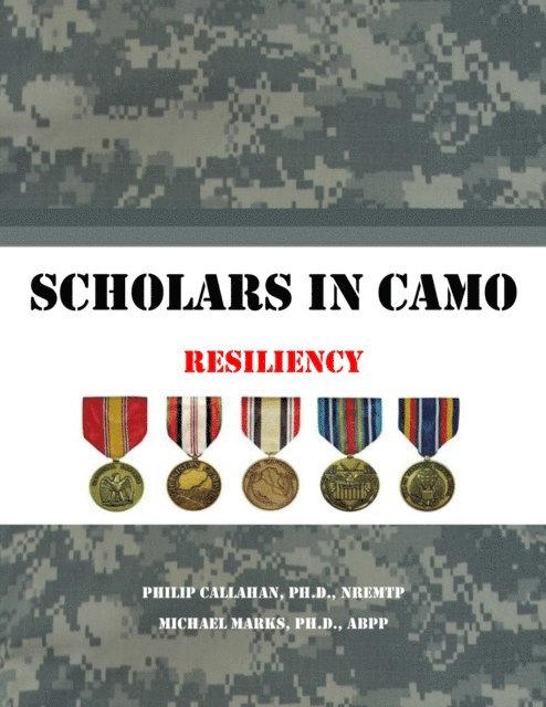 Michael Marks, Phil Callahan - Scholars in Camo: Resiliency, E-bok