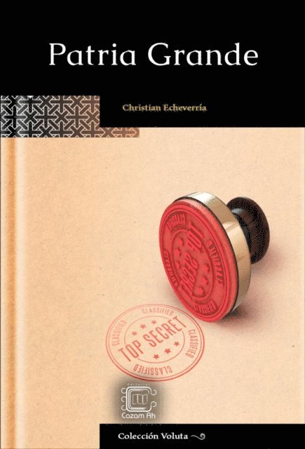 Christian Echeverria - Patria Grande, E-bok
