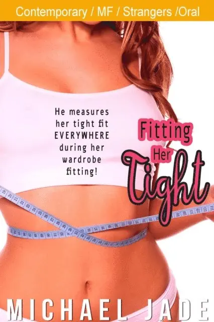 Michael Jade - Fitting Her Tight, E-bok. Tillgänglighet: Lägg i varukorg