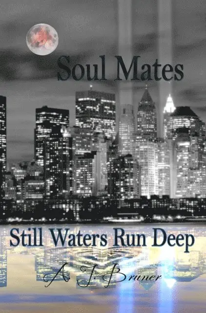 A.J. Bruner - Soul Mates: Still Waters Run Deep, E-bok. Tillgänglighet: Lägg i varukorg