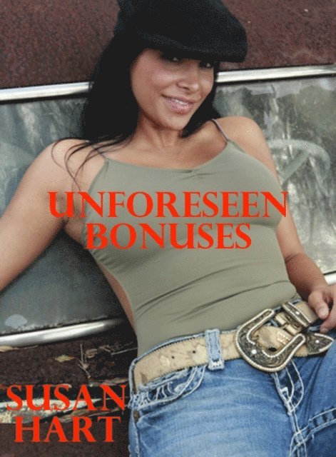 Susan Hart - Unforeseen Bonuses, E-bok