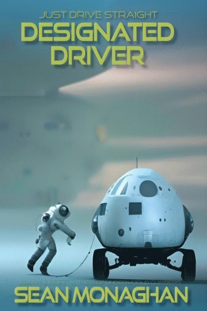 Sean Monaghan - Designated Driver, E-bok