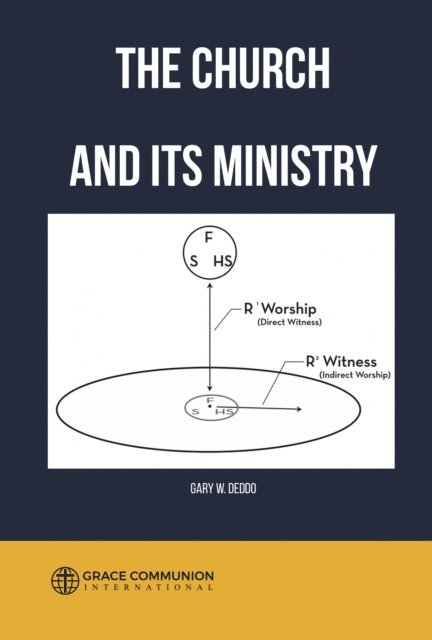 Gary W. Deddo - Church and Its Ministry, E-bok. Tillgänglighet: Lägg i varukorg