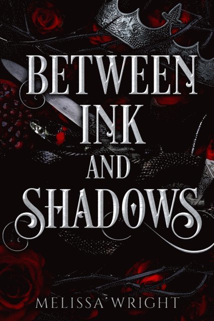 Melissa Wright - Between Ink and Shadows, E-bok