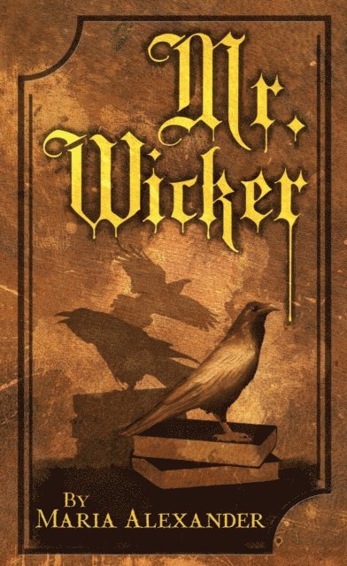 Maria Alexander - Mr. Wicker, E-bok